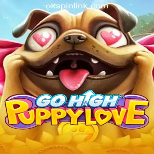 Discover the Thrilling World of GoHighPuppyLove at OKSpin Online Casino Philippines