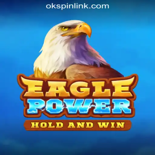 EaglePower: A Thrilling Experience at OKSpin Online Casino Philippines