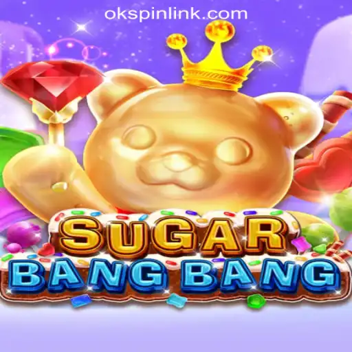 Discover the Thrills of SUGARBANGBANG at OKSpin Online Casino Philippines