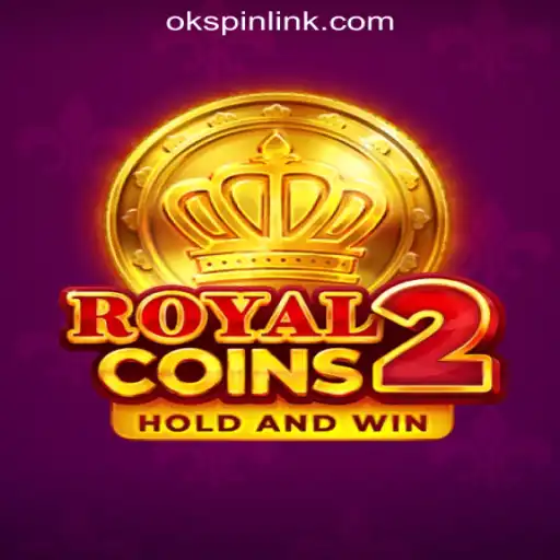 Explore the Excitement of RoyalCoins2 at OKSpin Online Casino Philippines